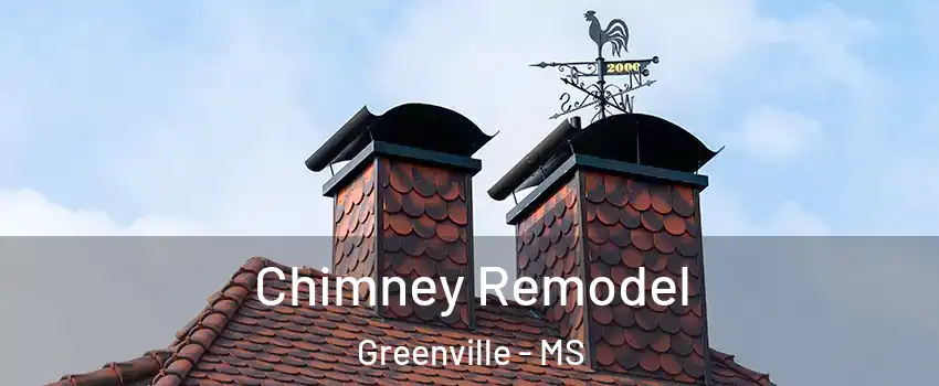  Chimney Remodel Greenville - MS