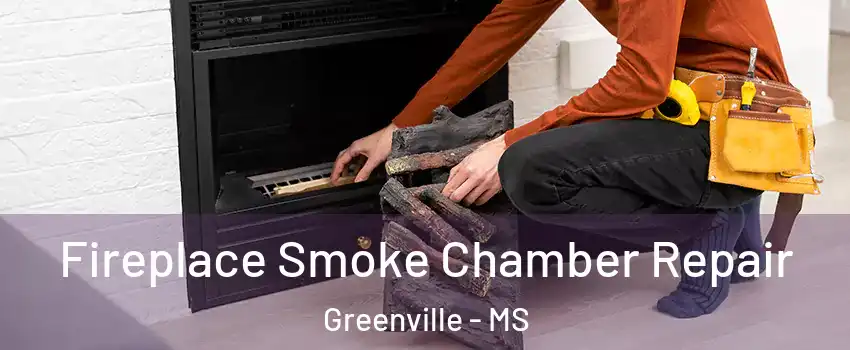  Fireplace Smoke Chamber Repair Greenville - MS