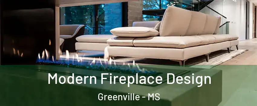  Modern Fireplace Design Greenville - MS